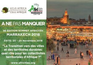Le 8ème sommet Africités en novembre 2018 à Marrakech